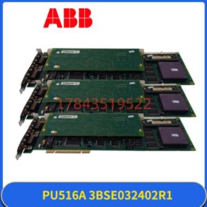 ABB 3BSE032402R1 PU516A | MB300 总线 PCI 通讯卡 800xA 系统