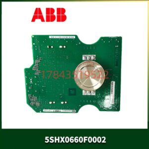 ABB 5SHX0660F0002 | 工业级IGBT模块