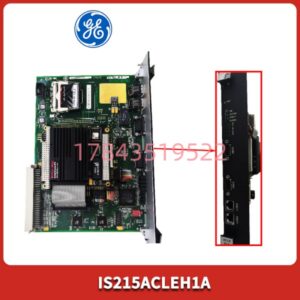 GE IS215ACLEH1A | EX2100 励磁控制应用层模块