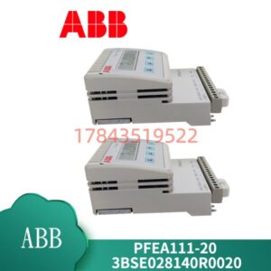 ABB PFEA111-20 全新原装 | 控制系统核心备件