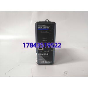 Foxboro FBM233 Foxboro FBM233 | I/A Series FDSI 以太网通讯集成模块 全新原装现货
